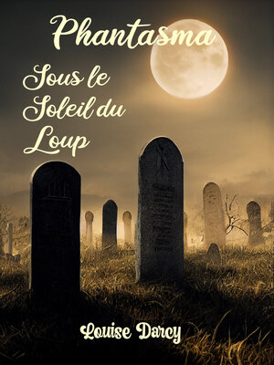 cover image of Phantasma Sous le soleil du loup